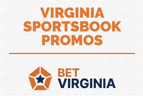 virginia sportsbook promos|Virginia Sportsbook Promos & Bonuses Feb. 2024.